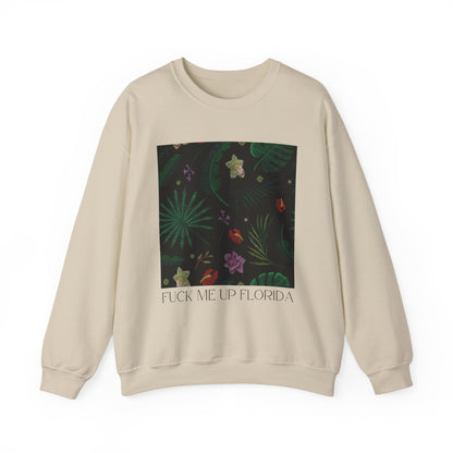 Fuck Me Up Florida Crewneck Sweatshirt