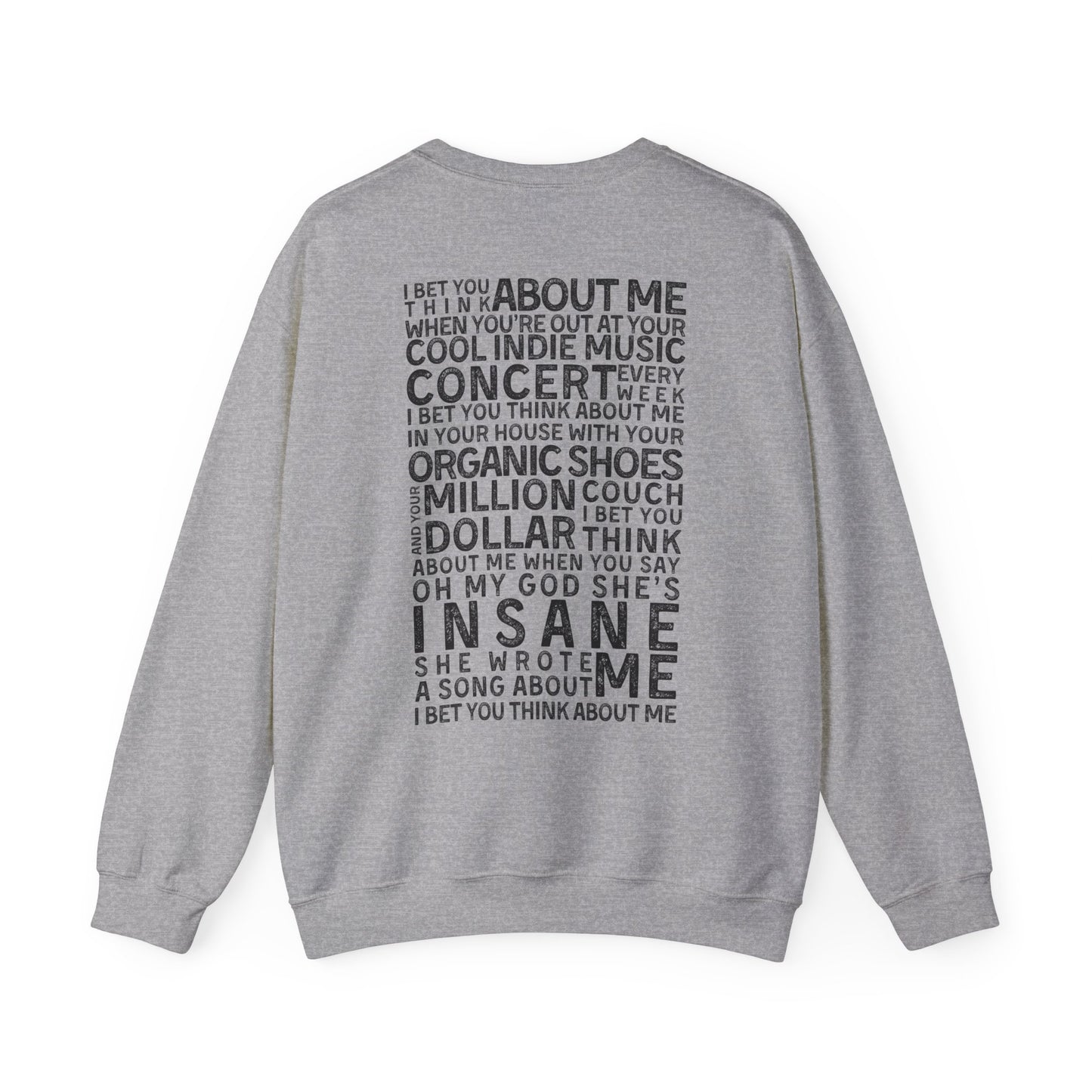 I Bet You Think About Me Crewneck Sweatshirt