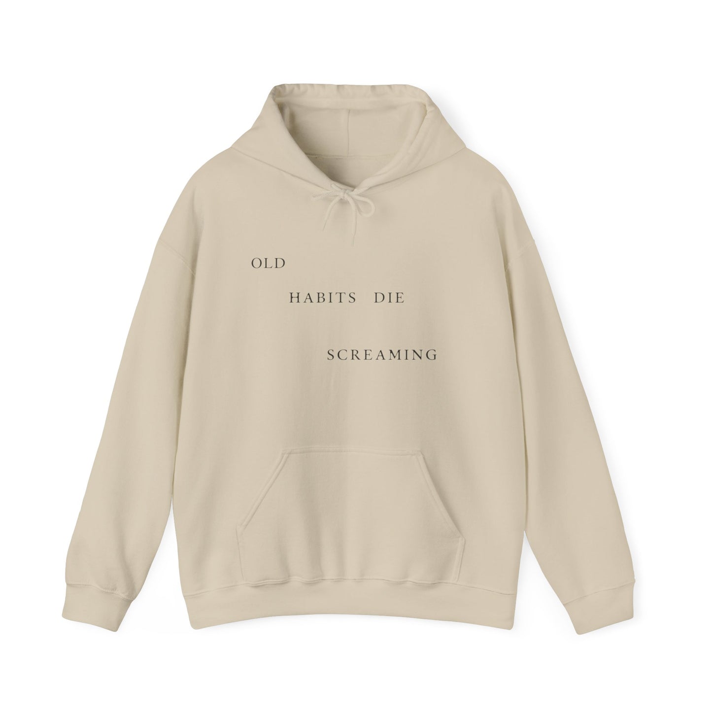 Old Habits Die Screaming Hoodie