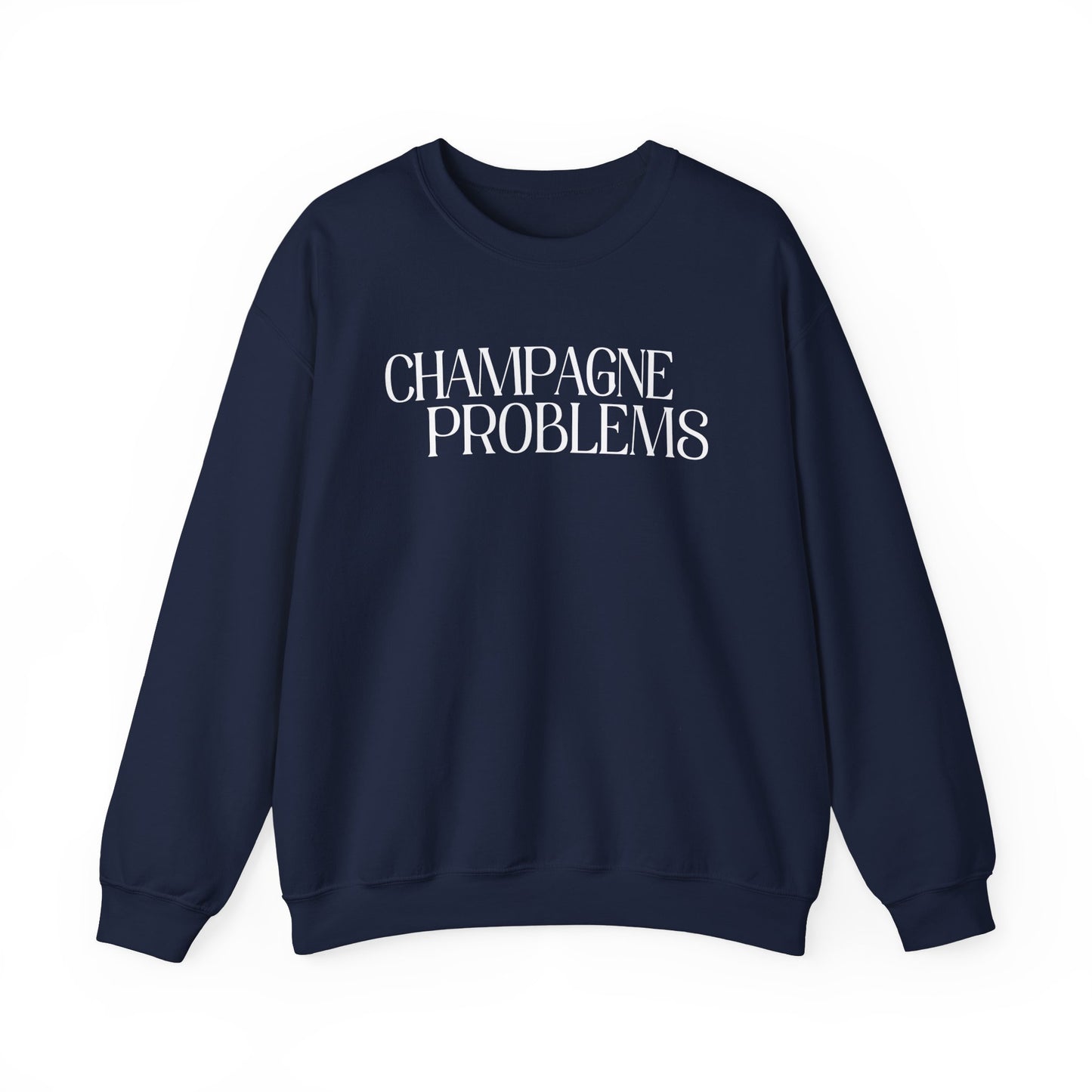 Champagne Problems (lyrics on back) Crewneck Sweatshirt