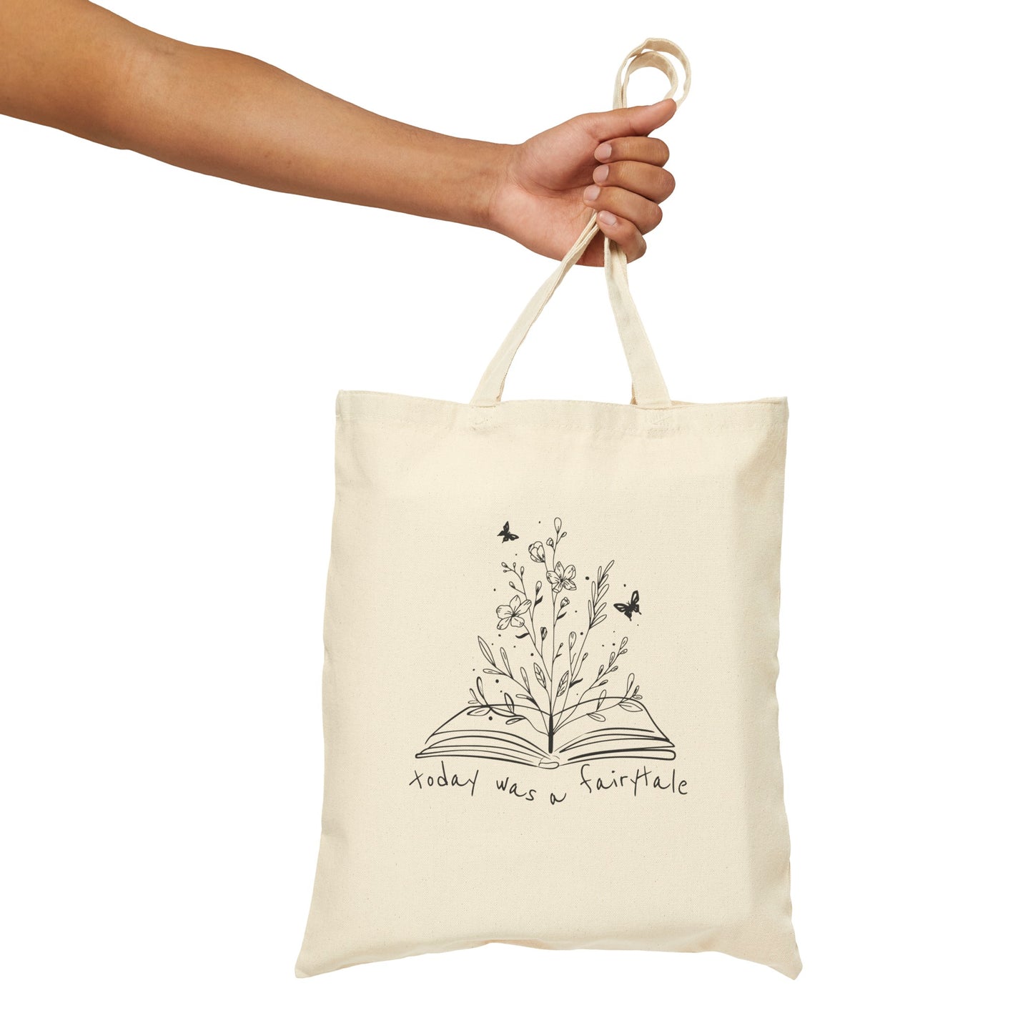 Today Was a Fairytale Cotton Canvas Tote Bag