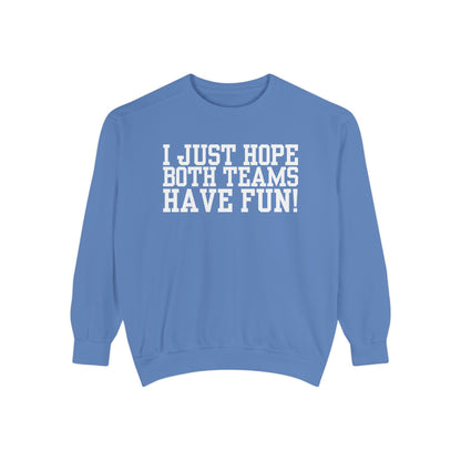 Have Fun! Sweater (Comfort Colors)