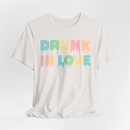 Drunk in Love Tshirt