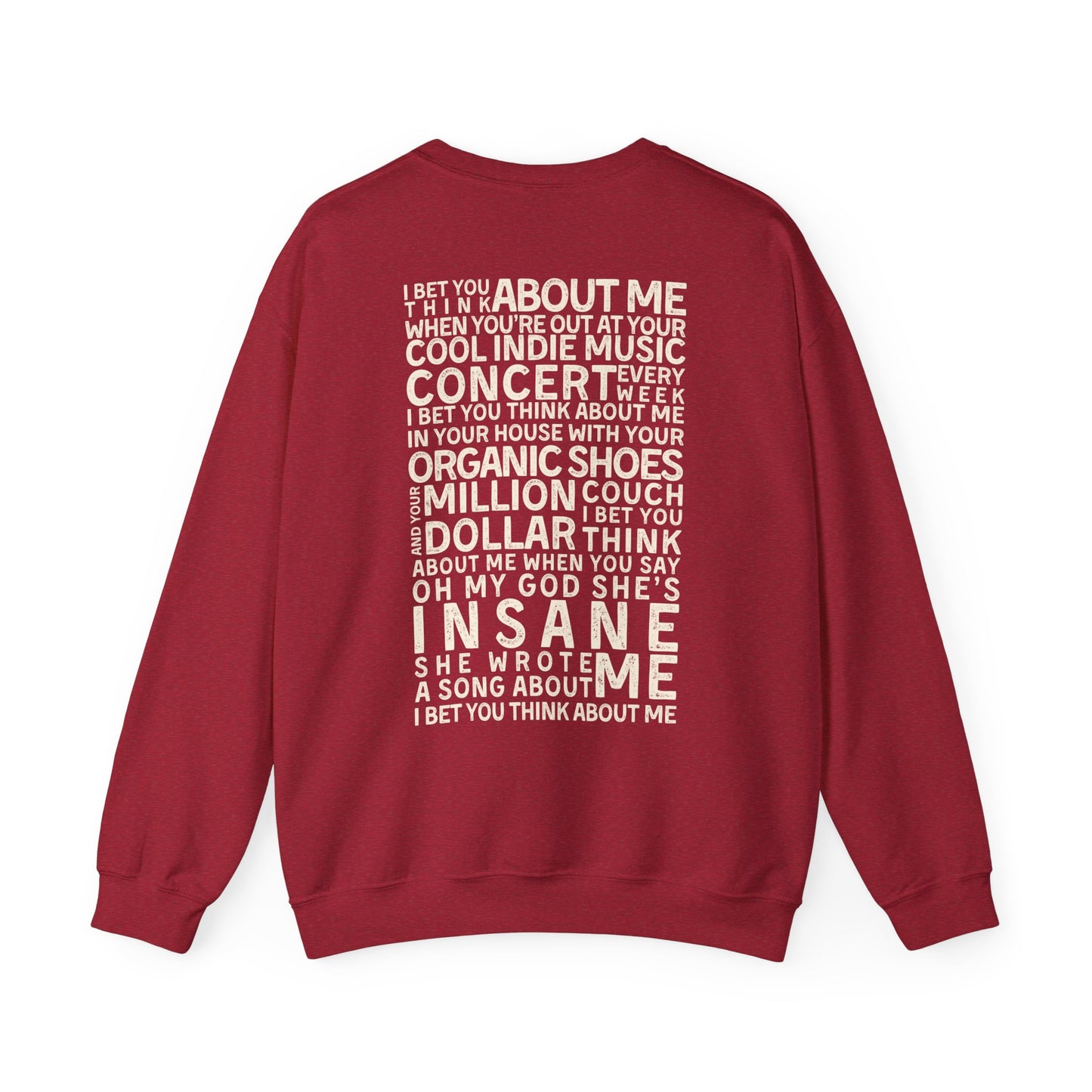 I Bet You Think About Me Crewneck Sweatshirt