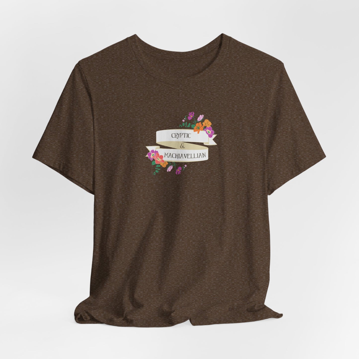 Cryptic and Machiavellian Tshirt