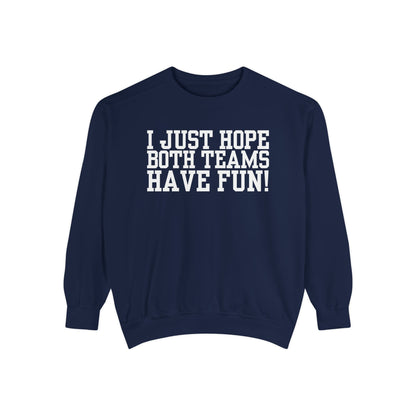 Have Fun! Sweater (Comfort Colors)