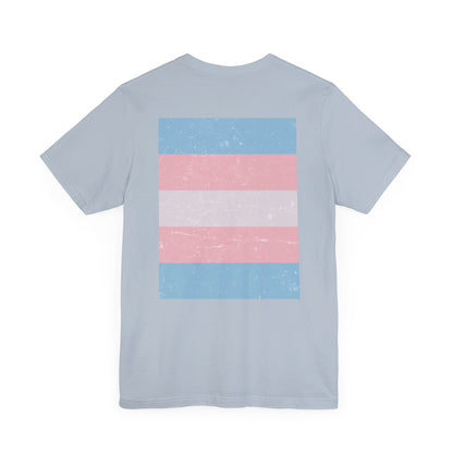 You Ain't Gotta Pray For Me (trans flag on back) Tshirt