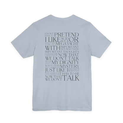 Now That We Don't Talk Lyrics Tshirt