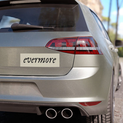 evermore - Car Magnets