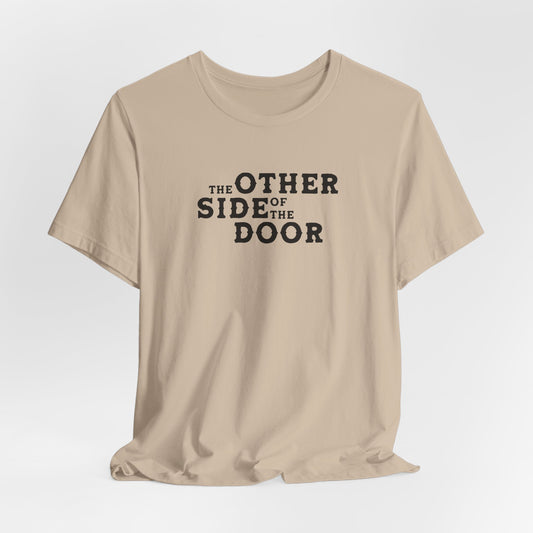 The Other Side of the Door (lyrics on back) Tshirt