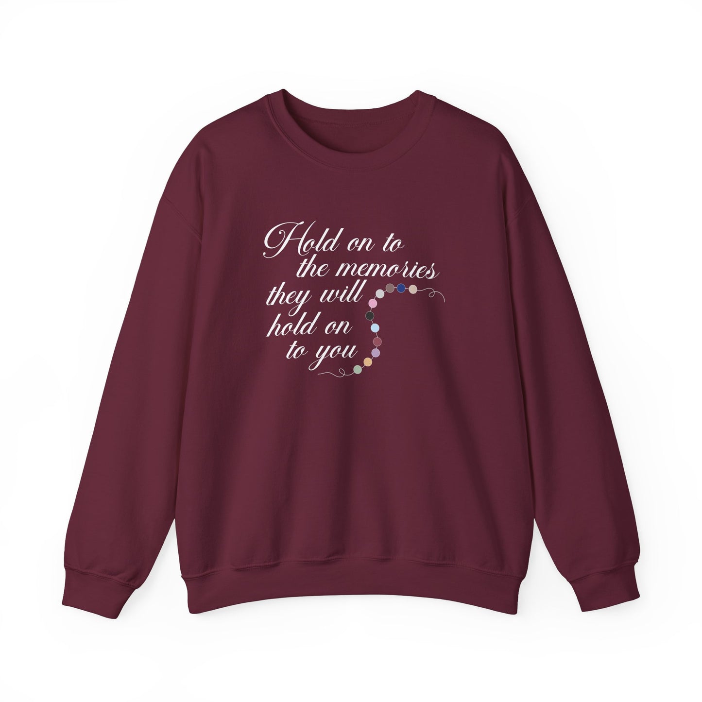 Hold On To The Memories Crewneck Sweatshirt