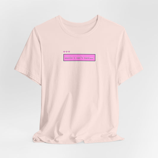 Emails I Can't Send Tshirt