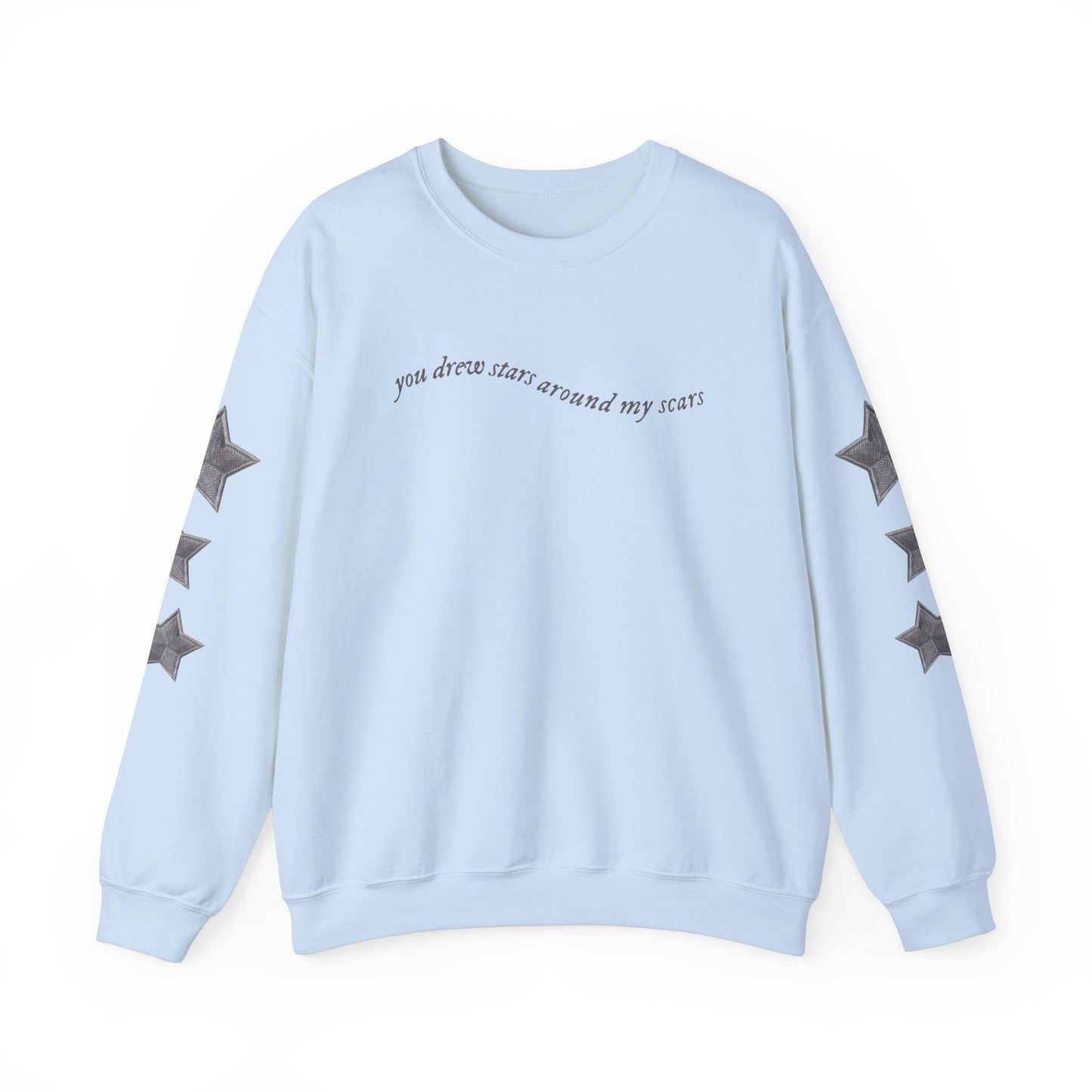 You Drew Stars Around My Scars Sweater