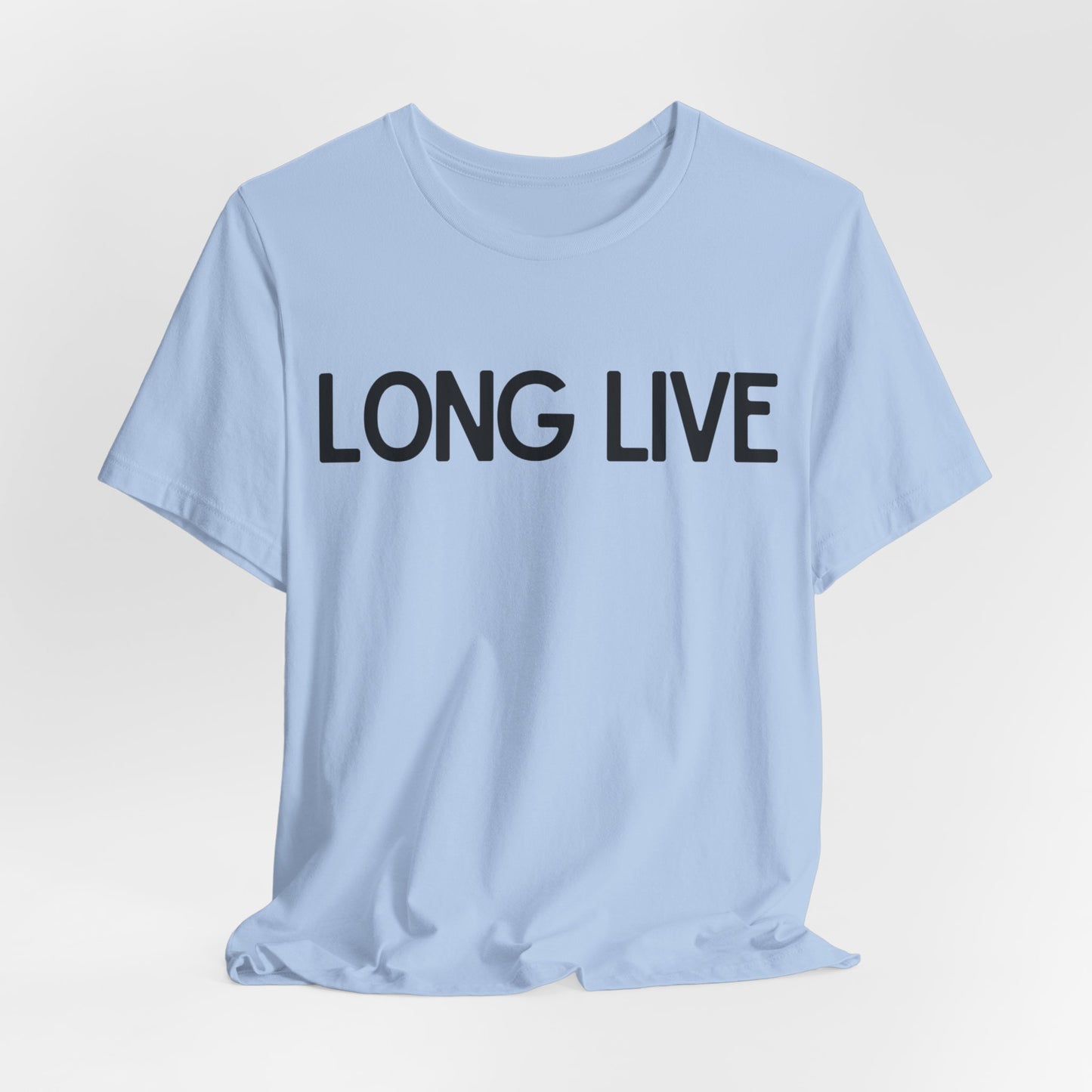 Long Live Tshirt