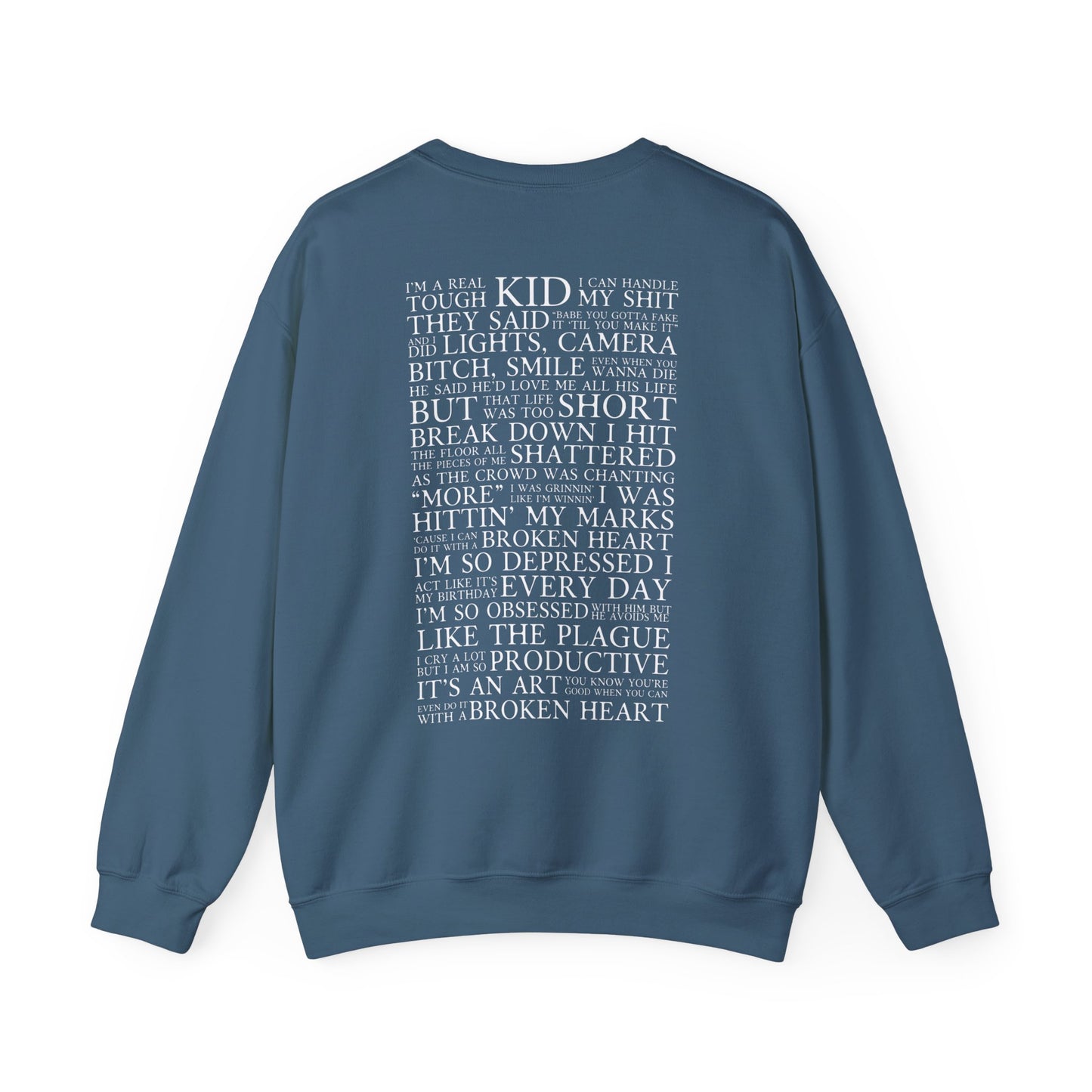 I Can Do It With A Broken Heart Crewneck Sweatshirt