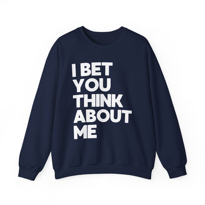I Bet You Think About Me (lyrics on back) Crewneck Sweatshirt