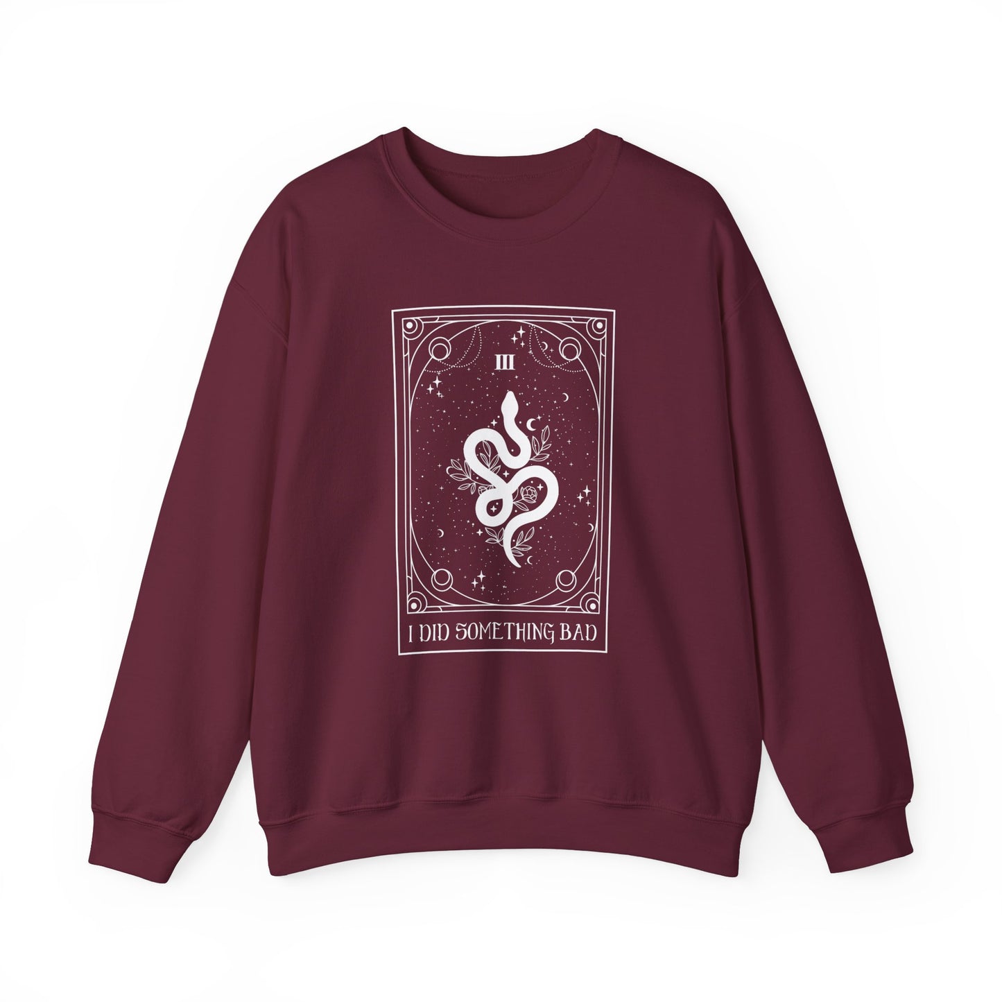 Tarot Crewneck Sweatshirt - I Did Something Bad