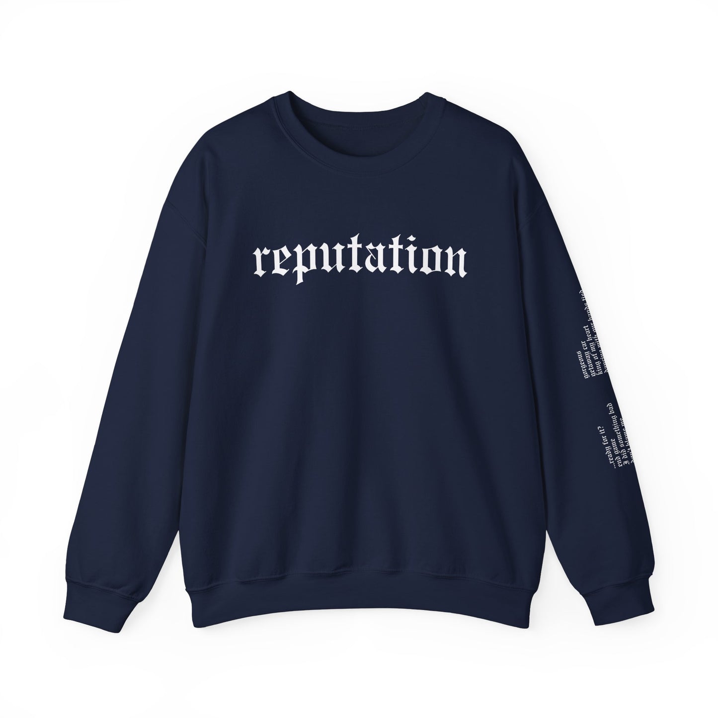 Reputation Crewneck Sweatshirt