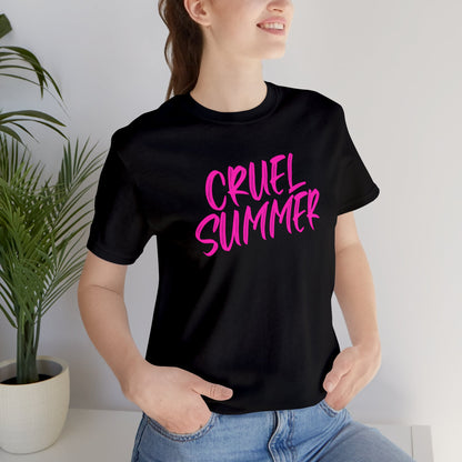 Cruel Summer Tshirt