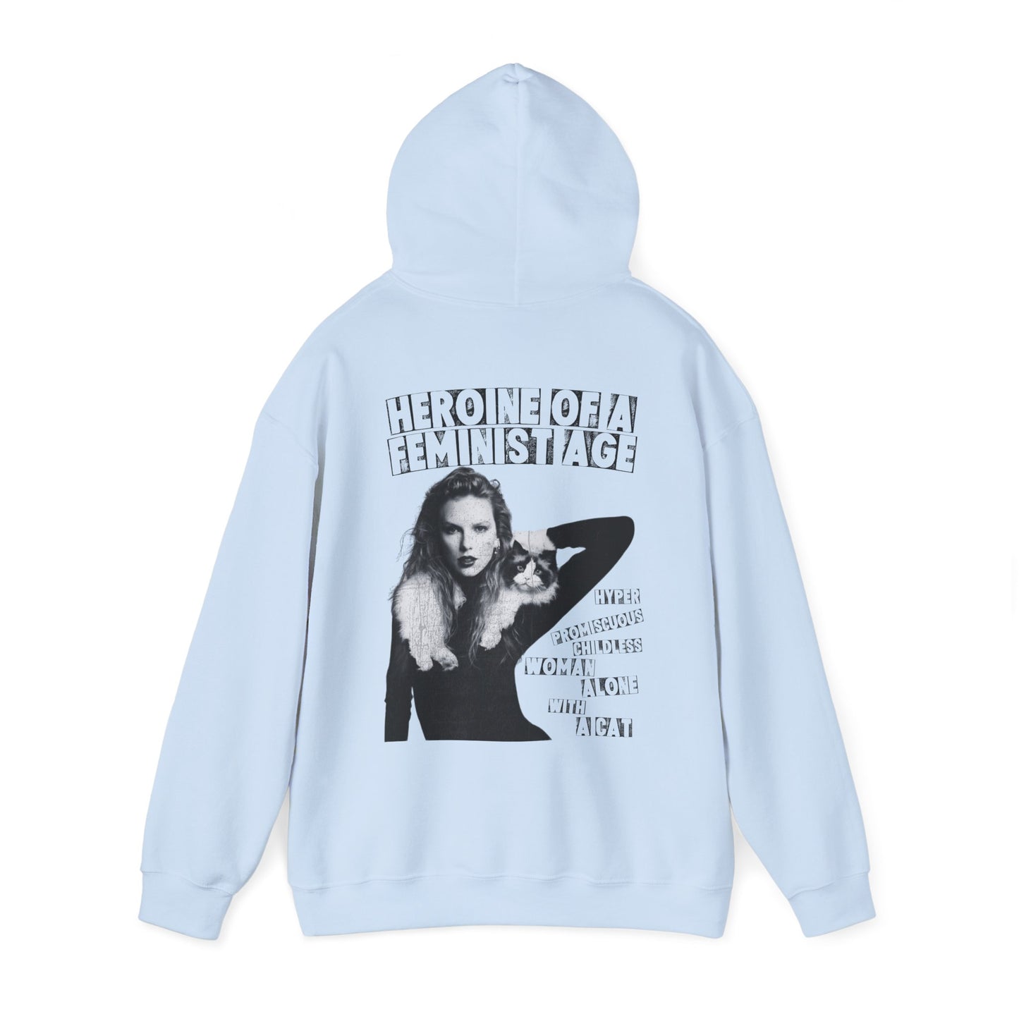 Heroine of a Feminist Age Hoodie