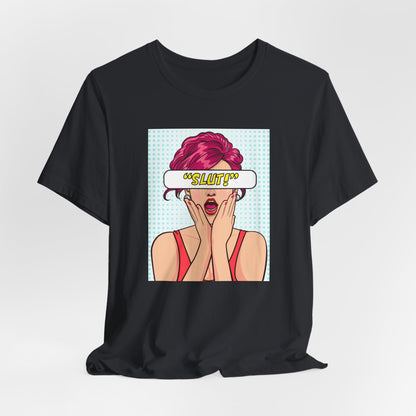 Slut! Comic Tshirt