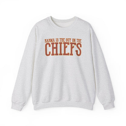 Karma is the Guy on the Chief Crewneck Sweatshirt