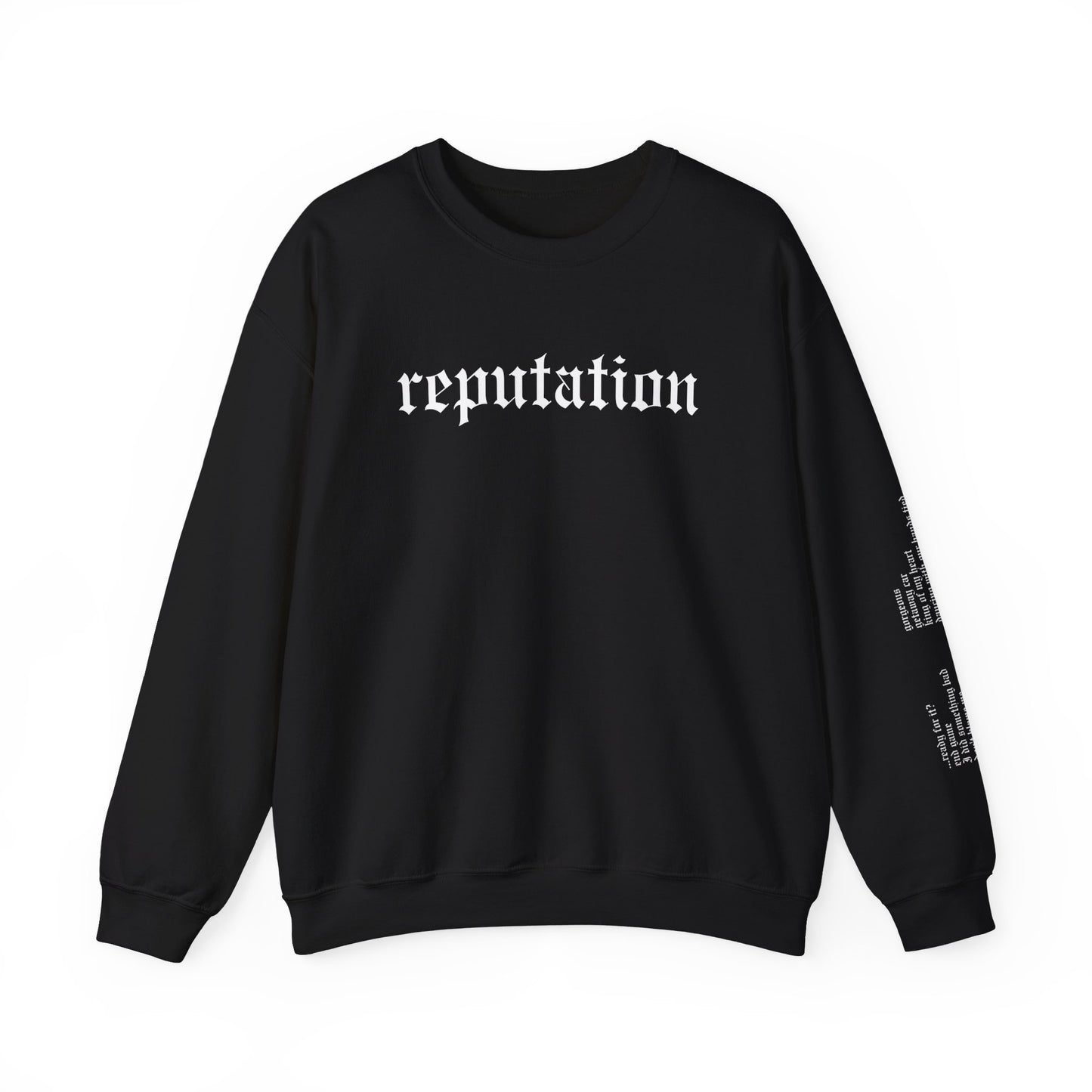 Reputation Crewneck Sweatshirt