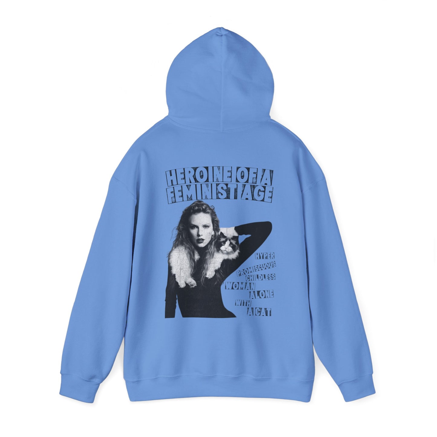 Heroine of a Feminist Age Hoodie