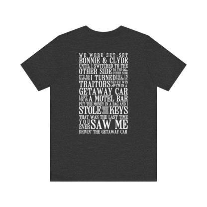 Getaway Car Tshirt