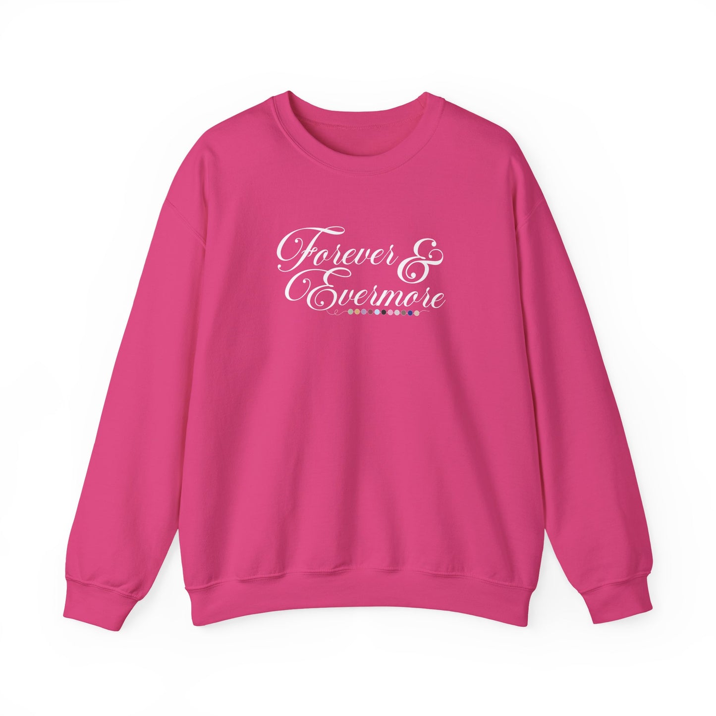 Forever & Evermore Crewneck Sweatshirt
