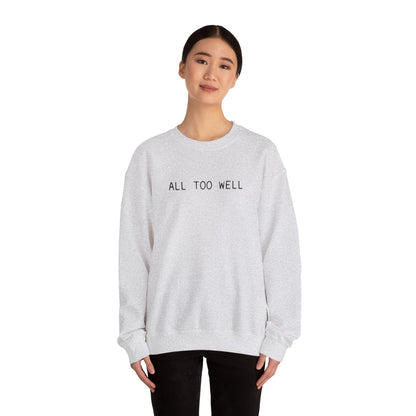 All Too Well 10 Minute Version (lyrics on back) Crewneck Sweatshirt