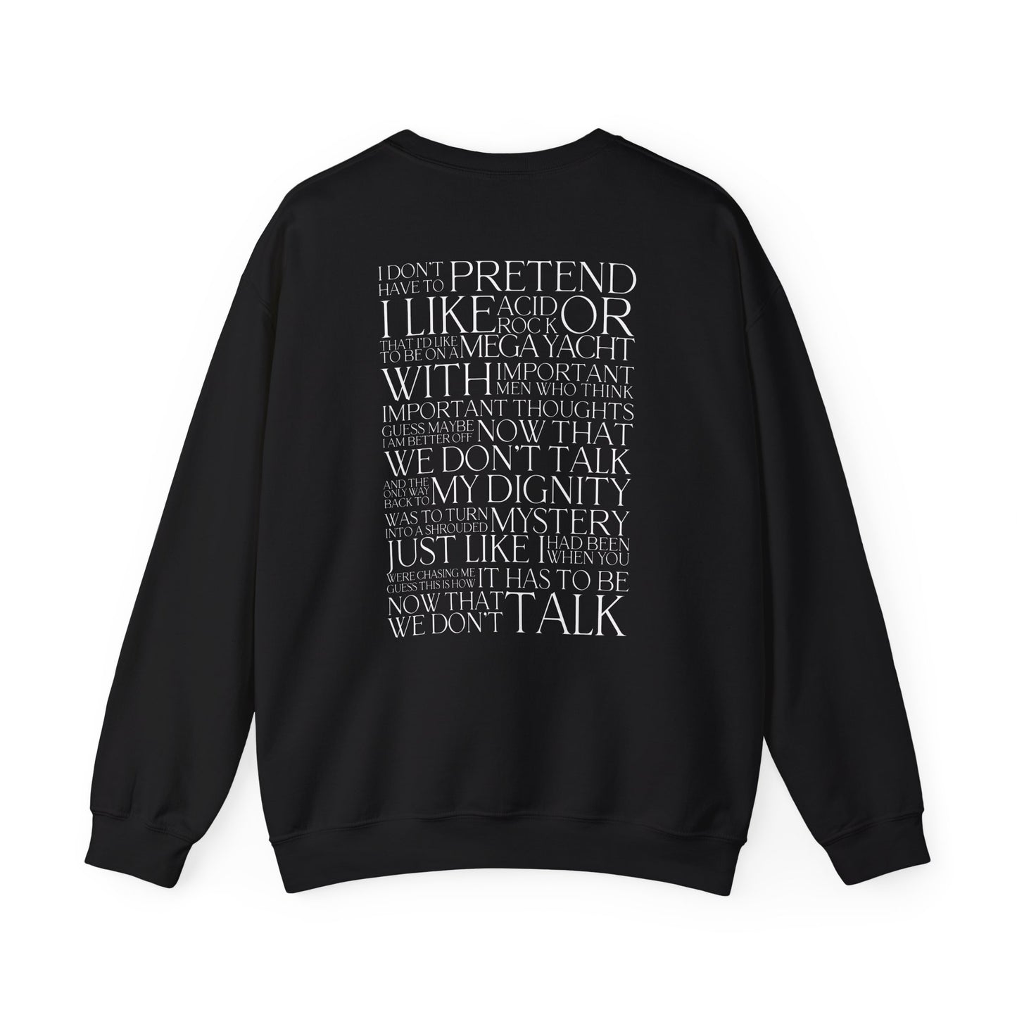 Now That We Don't Talk (Lyrics on Back) Crewneck Sweatshirt