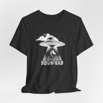 Down Bad UFO Tshirt