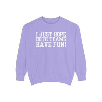 Have Fun! Sweater (Comfort Colors)
