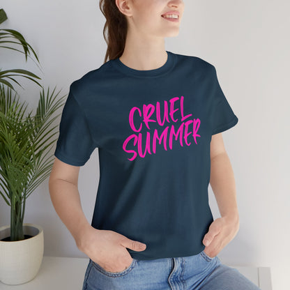 Cruel Summer Tshirt