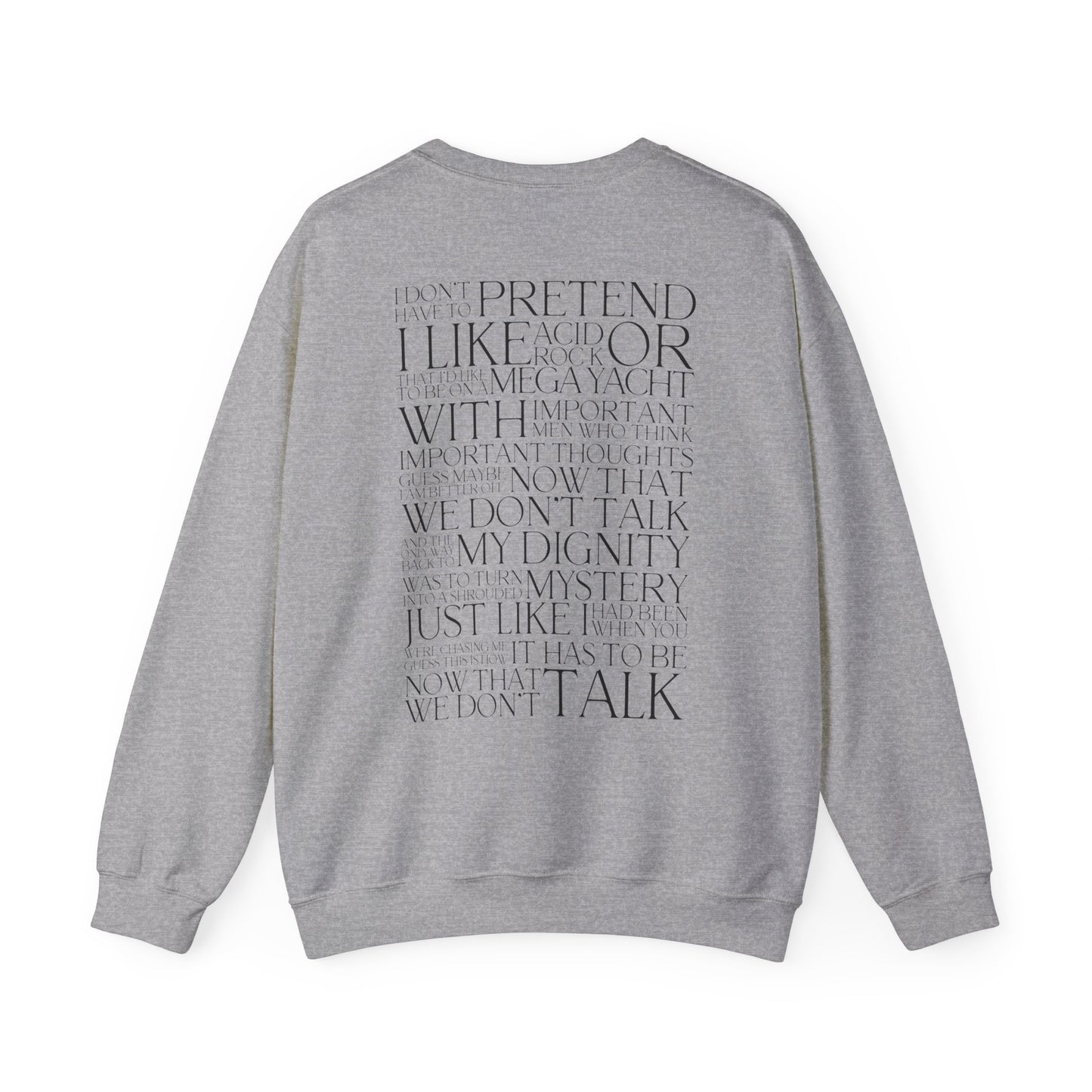 Now That We Don't Talk Lyrics Crewneck Sweatshirt