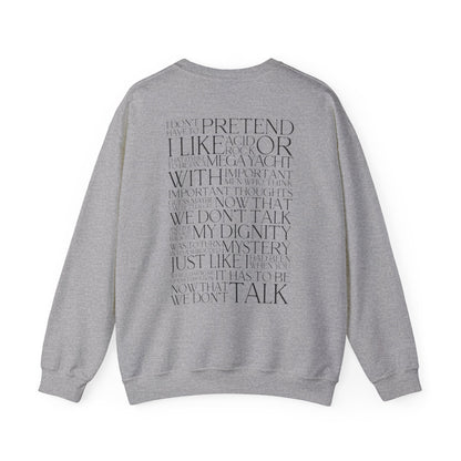 Now That We Don't Talk Lyrics Crewneck Sweatshirt