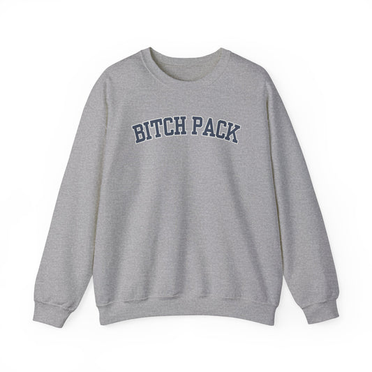 Bitch Pack Crewneck Sweatshirt