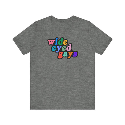 Wide Eyed Gays Tshirt