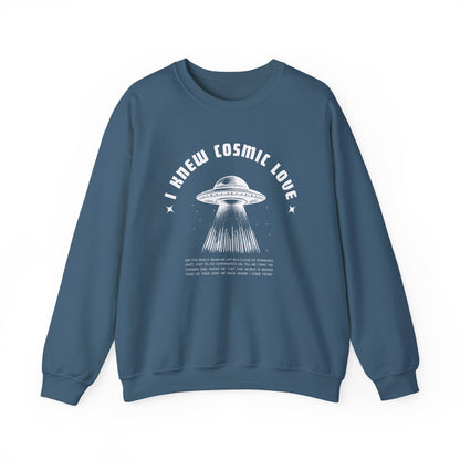 I Knew Cosmic Love Crewneck Sweatshirt