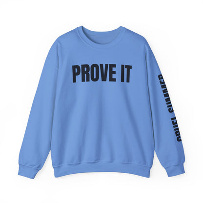 Prove It Cruel Summer Crewneck Sweatshirt