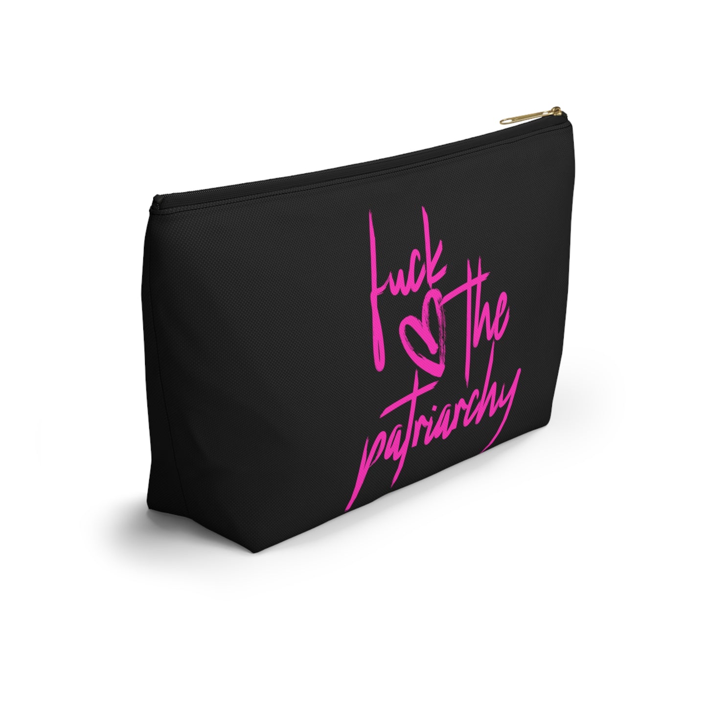 Fuck The Patriarchy Accessory Pouch w T-bottom