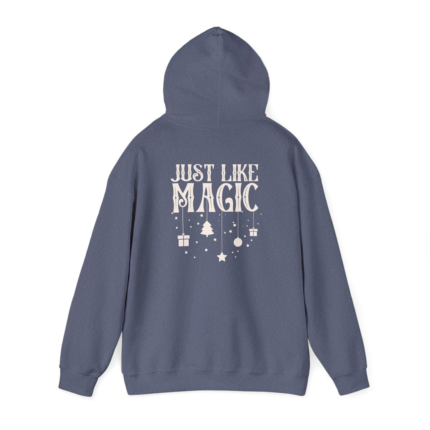 Just Like Magic Hoodie