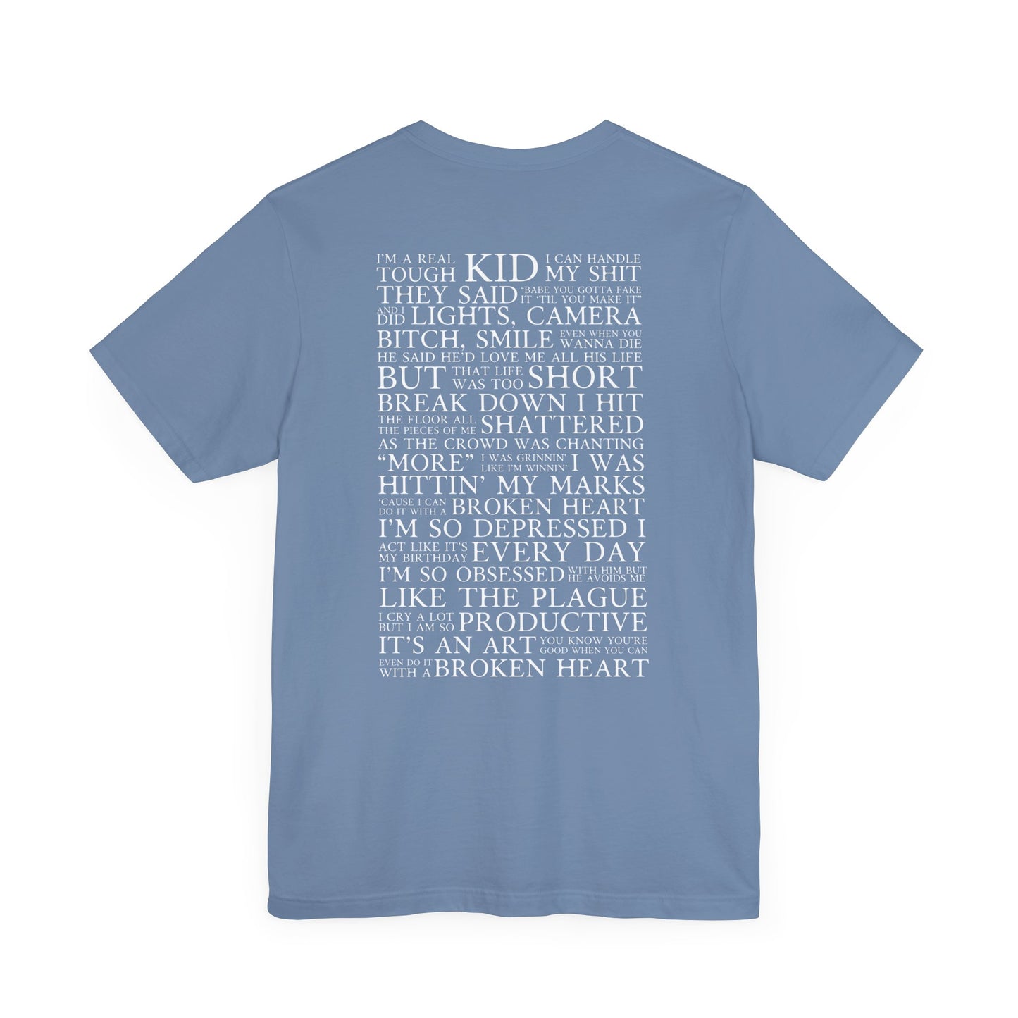 I Can Do It With A Broken Heart (Lyrics on Back) Tshirt