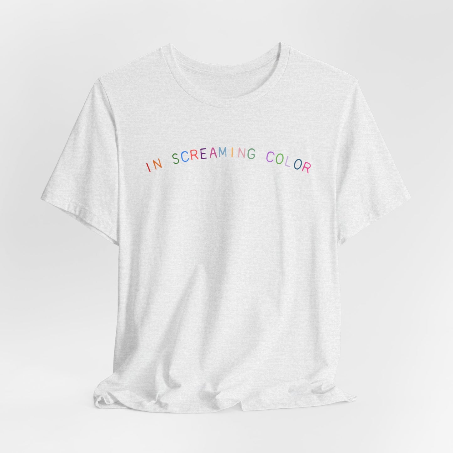 Screaming Color Tshirt